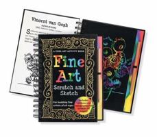 Fine Art Scratch and Sketch: A Cool Art Activity Book for Budding Fine Artists of All Ages (Activity Books) 0880885963 Book Cover