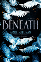 Beneath: A Novel (Thousand Voices) B0FK9RKZDZ Book Cover