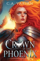 Crown of the Phoenix 0578298848 Book Cover