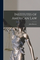 Institutes of American Law 101659934X Book Cover