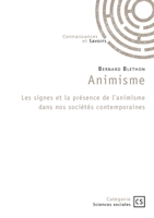 Animisme: Les signes et la présence de l'animisme dans nos sociétés contemporaines 234237075X Book Cover
