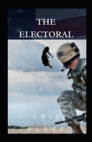 The Electoral: Book 1 B09FCCCB9W Book Cover