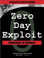 Zero Day Exploit: Countdown to Darkness (Cyber-Fiction) (Cyber-Fiction) 1931836094 Book Cover