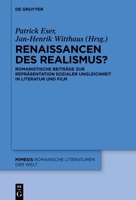 Renaissancen Des Realismus?: Romanistische Beitr�ge Zur Repr�sentation Sozialer Ungleichheit in Literatur Und Film 3111021890 Book Cover