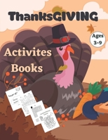 Thanksgiving Activity Book Ages 3-9: Fun For Kids | Coloring, Mazes, Search Words with thanksgiving vocabulary & MORE Funny thanksgiving riddles and jokes (Thanksgiving Books). B08M8Y5F6J Book Cover