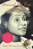 Around the Fire: A Celebration of African family, women’s strength and our stories 1665548967 Book Cover