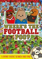 Orchard Books Wheres the Football Poo? A search and find book (Wheres the Poo...?). 1408375230 Book Cover