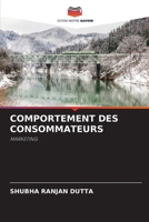Comportement Des Consommateurs (French Edition) 6208297311 Book Cover