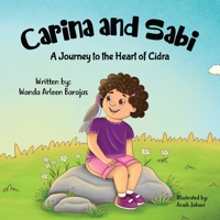 Carina and Sabi: A Journey to the Heart of Cidra B0H7XTL6FW Book Cover
