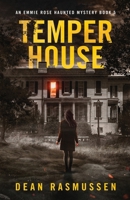 Temper House: An Emmie Rose Haunted Mystery Book 5 1951120337 Book Cover