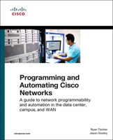 Programming and Automating Cisco Networks: A Guide to Network Programmability and Automation in the Data Center, Campus, and WAN 1587144654 Book Cover