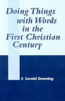 Doing Things With Words (Journal for the Study of the New Testament. Supplement Series, 200) 1841271519 Book Cover