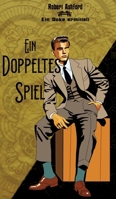 Ein doppeltes Spiel: Robert Ashford ermittelt B09RWJ56PT Book Cover