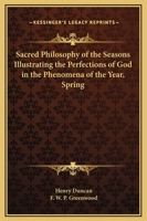 Sacred Philosophy of the Seasons; 1017106746 Book Cover