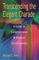 Transcending the Elegant Charade 0982967861 Book Cover