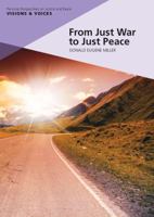 From Just War to Just Peace: Stories of Hope 2825416584 Book Cover