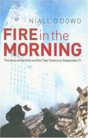 Fire in the Morning 0863222986 Book Cover