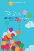 The Silver Lining: Challenging your Anxiety to Find Inner Peace B085DRPXMV Book Cover