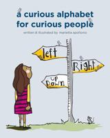 A Curious Alphabet for Curious People 1497414288 Book Cover