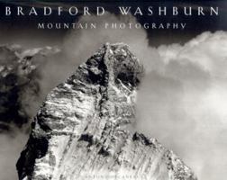 Bradford Washburn: Mountain Photography 0898866898 Book Cover
