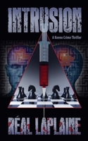 Intrusion - A Keeno Crime Thriller B0DYV4PJVQ Book Cover