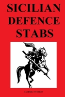 Sicilian Defence Stabs B08Q9WDYSY Book Cover