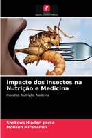 Einfluss von Insekten in Ernährung und Medizin: Insekten, Ernährung, Medizin 6203660019 Book Cover