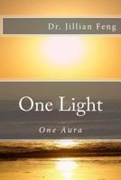 One Light: One Aura 1545056277 Book Cover