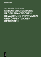 Datenverarbeitung in Der Praktischen Bew�hrung in Privaten Und �ffentlichen Betrieben 3486281313 Book Cover