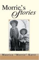Morrie's Stories 0595334008 Book Cover