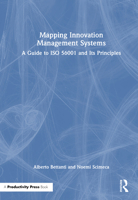 Mapping Innovation Management Systems: A Guide to ISO 56001 and Its Principles 104124794X Book Cover