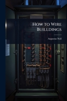 How to Wire Builldings 1024071197 Book Cover