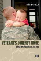 Veterans' Journeys Home: Life After Afghanistan and Iraq 1612050522 Book Cover