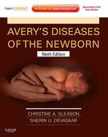 Avery's Diseases of the Newborn 0721693474 Book Cover