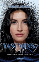 Yasemins Kampf: Eine Stimme und tausenden 3769319206 Book Cover
