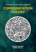 Communication Theory: An introduction for practitioners 9492272164 Book Cover