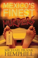 México's Finest Murders B0GMLLWT39 Book Cover