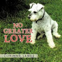 NO GREATER LOVE 1468572369 Book Cover
