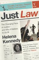 Just Law: The Changing Face of Justice - and Why It Matters to Us All 0099458330 Book Cover