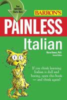 Painless Italian (Barron's Painless Series) 0764136305 Book Cover