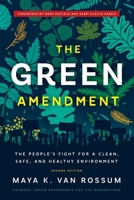 The Green Amendment: The People's Fight for a Clean, Safe, and Healthy Environment 1633310647 Book Cover