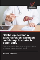 "Cicha epidemia" w szwajcarskich gazetach codziennych w latach 1989-2002 (Polish Edition) 6208578663 Book Cover