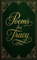 Poems for Tracy B0H8X2VMYS Book Cover