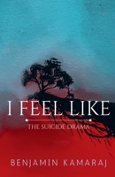 I Feel Like B09XBM7BLK Book Cover