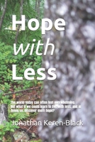 Hope with Less B0DS19ZN9Q Book Cover