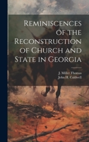 Reminiscences of the Reconstruction of Church and State in Georgia 1022683624 Book Cover