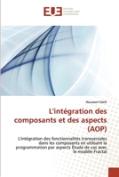 L''Inta(c)Gration Des Composants Et Des Aspects 6131502277 Book Cover