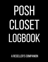 Posh Closet Logbook: A Reseller's Companion 1798952548 Book Cover