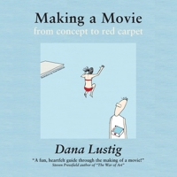 Making a Movie from Concept to Red Carpet B0DZ4LKQYQ Book Cover
