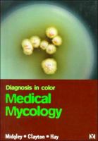 Medical Mycology, 1st, 1997, Mosby (Mosby-Wolfe) 0723424500 Book Cover